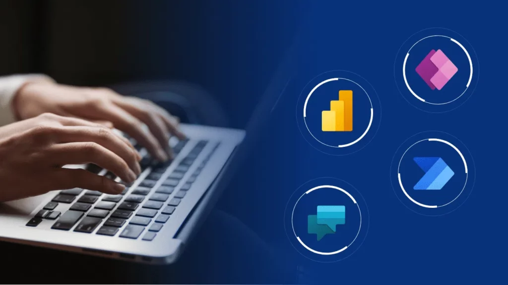 Microsoft Power Platform applications including Power BI, Power Apps and Power Automate
